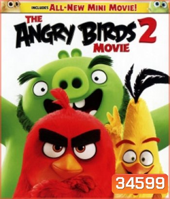The Angry Birds Movie 2 (2019) แอ็งกรี เบิร์ดส เดอะ มูวี่ 2