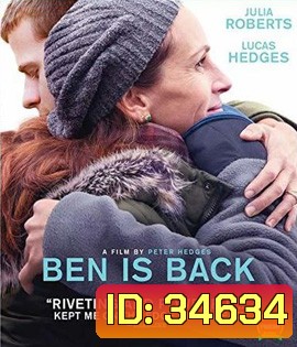 Ben Is Back (2018) จากใจแม่ถึงลูก...เบน