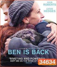 Ben Is Back (2018) จากใจแม่ถึงลูก...เบน