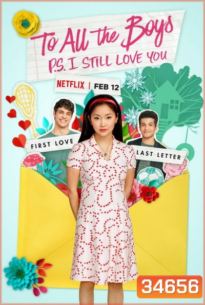 To All the Boys: P.S. I Still Love You (2020) แด่ชายทุกคนที่ฉันเคยรัก (ตอนนี้ก็ยังรัก)