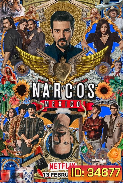 NARCOS MEXICO SEASON 2 [ EP1-EP10 จบ ]