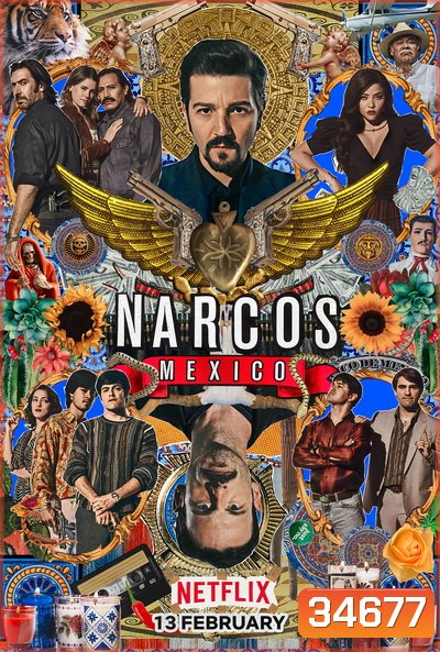 NARCOS MEXICO SEASON 2 [ EP1-EP10 จบ ]