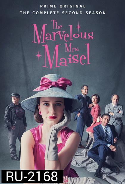 The Marvelous Mrs.Maisel คุณนายเมเซิล หญิงมหัศจรรย์ Season 2 ( ซีรี่ส์ตลก เจ้าของรางวัล 8 Emmy Awards, 3 Golden Globe )