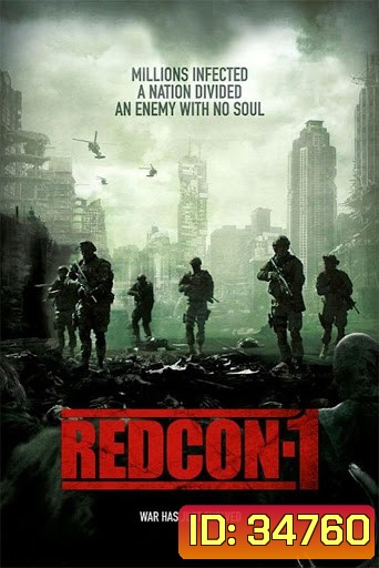 Redcon-1 (2018) หน่วยรบฝ่าแดนนรกซอมบี้คลั่ง