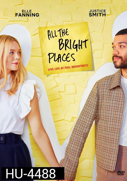 All The Bright Places (2020) แสงแห่งหวังที่ทุกฝั่งฟ้า