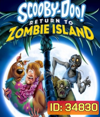 Scooby-Doo: Return to Zombie Island (2019) สคูบี้-ดู ยกแก๊งตะลุยแดนซอมบี้