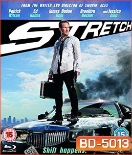 Stretch (2014) บรรยายอังกฤษเป็นสีดำ