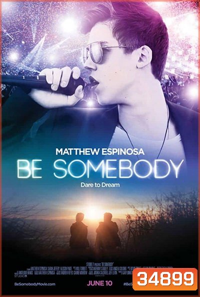 Be Somebody (2016)
