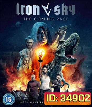 Iron Sky: The Coming Race (2019)