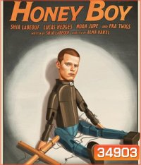 Honey Boy (2019) ฮันนีบอย