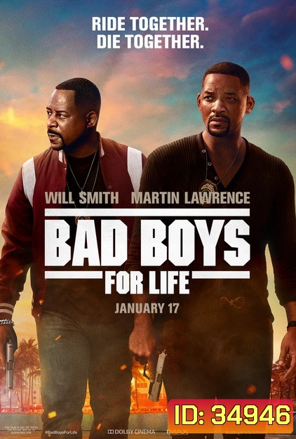 Bad Boys For Life (2020) แบดบอยส์ คู่หูตลอดกาล ขวางทางนรก