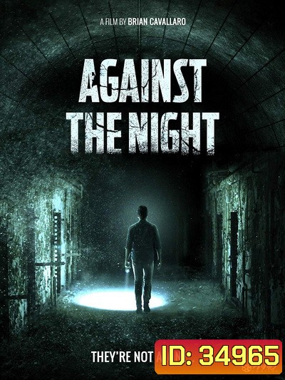 Against the Night (2017)