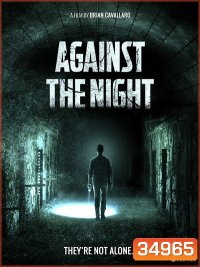 Against the Night (2017)