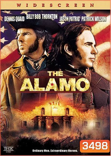 The Alamo ศึกอลาโม่ สมรภูมิกู้แผ่นดิน