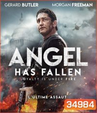Angel Has Fallen (2019) ผ่ายุทธการ ดับแผนอหังการ์