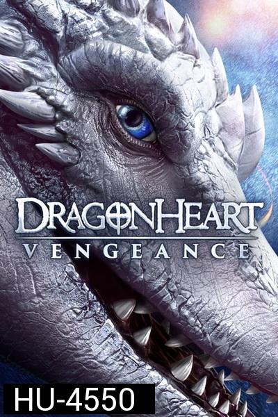 Dragonheart: Vengeance ดราก้อนฮาร์ท ศึกล้างแค้น