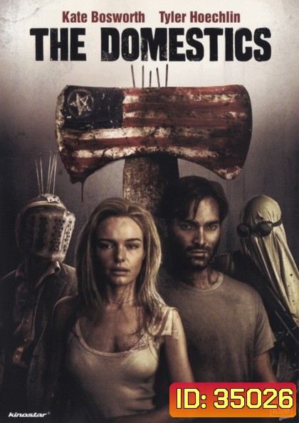 THE DOMESTICS (2018) จะหนีจะฆ่ามึงเลือกเอา