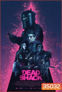 Dead Shack (2017) กระท่อมผีดิบ