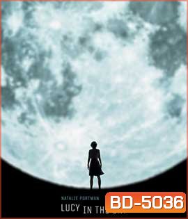 Lucy in the Sky (2019) ลูซี่ในท้องฟ้า