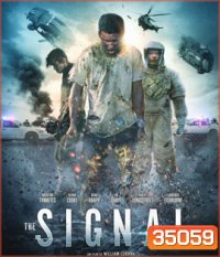 The Signal (2014) ไซไฟเขย่าขวัญ {บรรยายอังกฤษสีดำ}