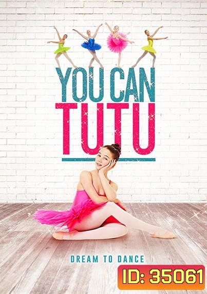 You Can Tutu (2017)