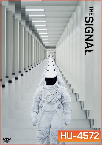 The Signal (2014) ไซไฟเขย่าขวัญ!!