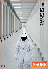 The Signal (2014) ไซไฟเขย่าขวัญ!!