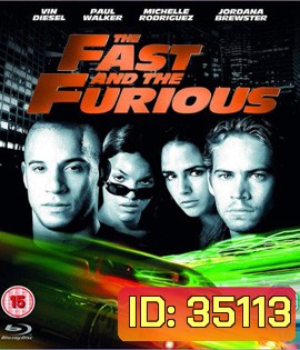 The Fast and the Furious (2001) เร็ว..แรงทะลุนรก - Fast and Furious 1