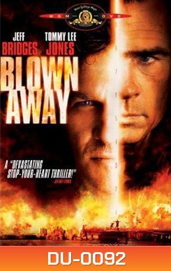 Blown Away หยุดเวลาระเบิดเมือง (1994)