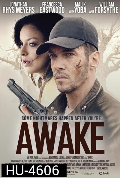 Awake (2019) เมื่อยามตื่นขึ้น