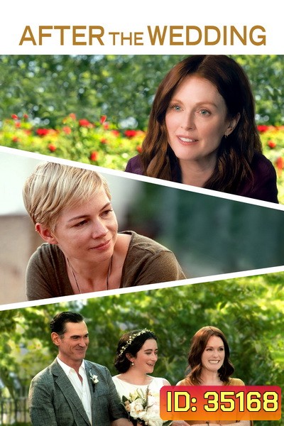 AFTER THE WEDDING (2019) ชีวิตหลังแต่งงาน