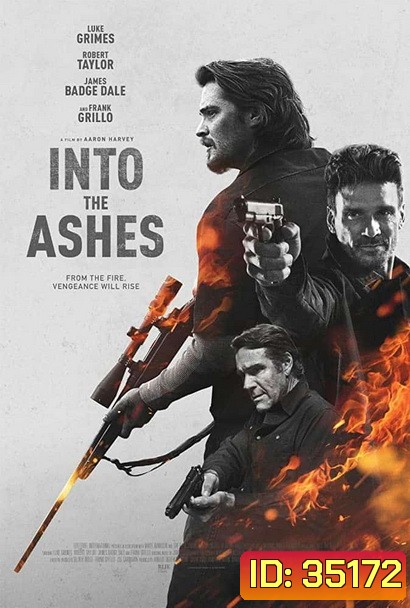 Into the Ashes (2019) แค้นระห่ำ