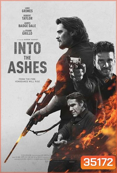 Into the Ashes (2019) แค้นระห่ำ