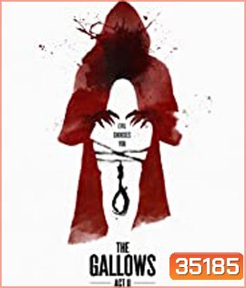 The Gallows Act II (2019) ผีเฮี้ยนโรงเรียนสยอง 2