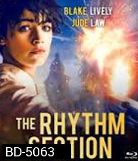 The Rhythm Section (2020) โครตสาวมือพระกาฬ