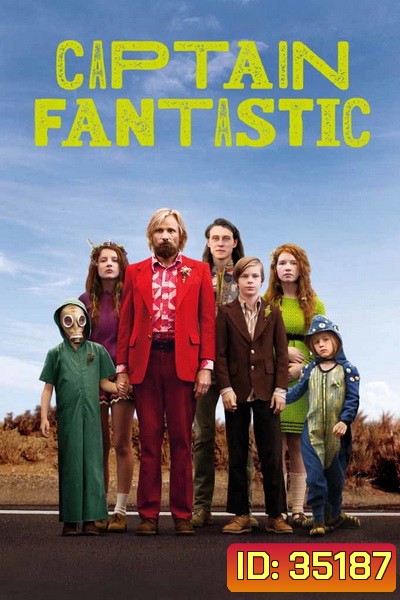 Captain Fantastic (2016) ครอบครัวปราชญ์พันธุ์พิลึก