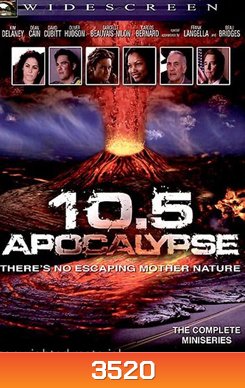 10.5 Apocalypse 10.5 โลกาวินาศ