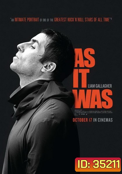 Liam Gallagher: As It Was เลียม กัลลาเกอร์ ตัวตนไม่เคยเปลี่ยน