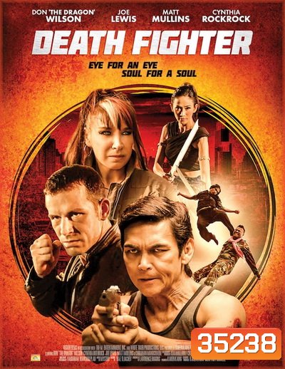 Death Fighter (2017) นักสู้แห่งความตาย