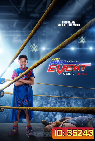 The Main Events (2020) หนุ่มน้อยเจ้าสังเวียน WWE