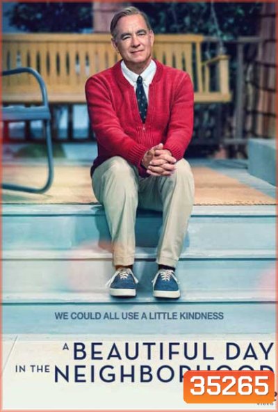 A Beautiful Day in the Neighborhood (2019) Tom Hanks