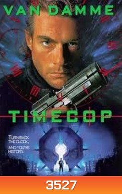 TIMECOP ไทม์คอป - ตำรวจเหล็กล่าพลิกมิติ ภาค 1