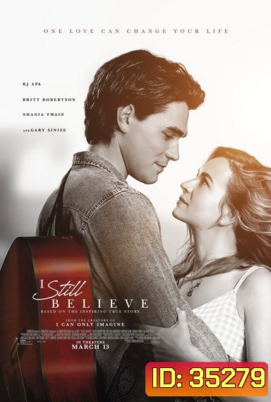 I Still Believe (2020) จะรักให้ร้อง จะร้องให้รัก