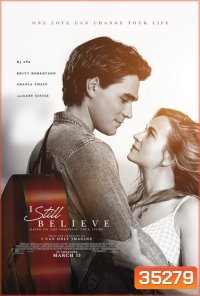 I Still Believe (2020) จะรักให้ร้อง จะร้องให้รัก