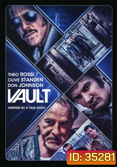 Vault (2019) แผนปล้นโครตเซฟ