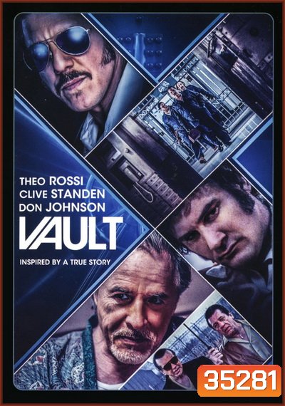 Vault (2019) แผนปล้นโครตเซฟ