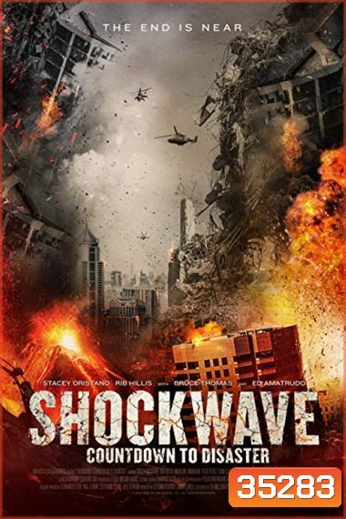 Shockwave: Countdown to Disaster (2017)