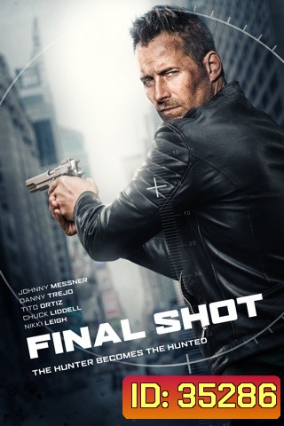 Final Shot (Silencer) (2018)