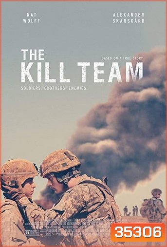 The Kill Team (2019) ทีมสังหาร