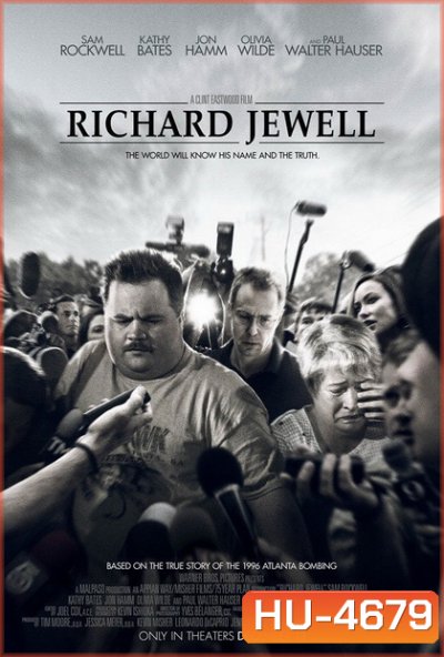 Richard Jewell (2019) พลิกคดี ริชาร์ด จูลล์